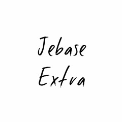 Jebase Extra