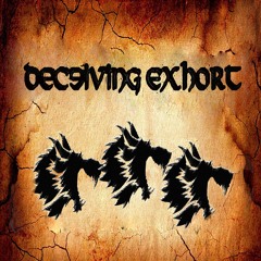 Deceiving Exhort
