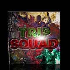 TRIP SQUAD