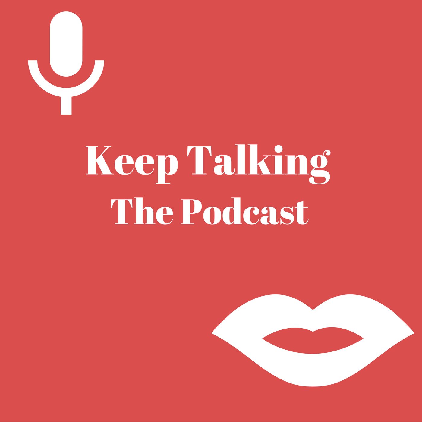 Keep Talking - The Podcast for Thinkers