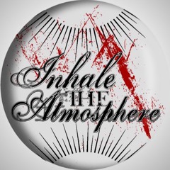 Inhale The Atmosphere