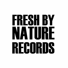 Fresh By Nature Records