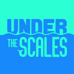 Under The Scales