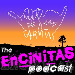 de las Carnitas: The Encinitas Podcast