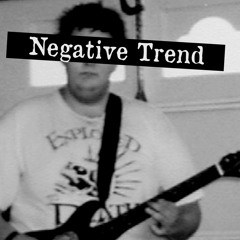 Negative Trend Yuma