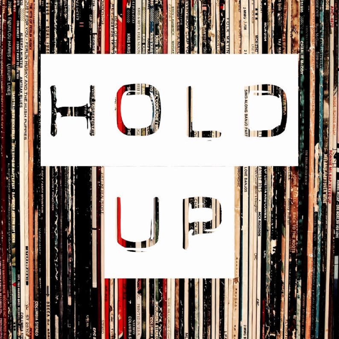 Hold Up Podcast