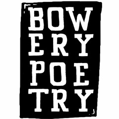 Bowery Poetry presents: A Revolutionary Woman