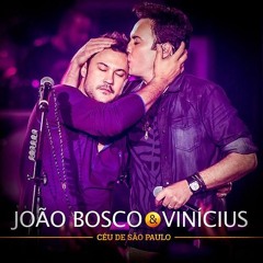 WSOUNDS| João Bosco e Vinicius