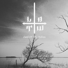 Land Of The Wolves