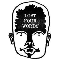 Lost Four Words Demos