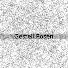 Gestell Rosen