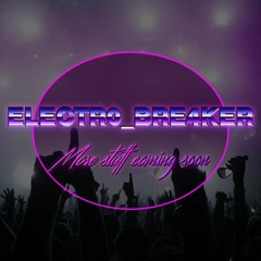 ELECTRO_BRE4KER