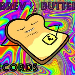 BrevAndButta Records