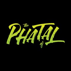 The Phatal DJ