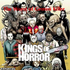 The Worst of Gemini Killer Vol.13: Kings of Horror