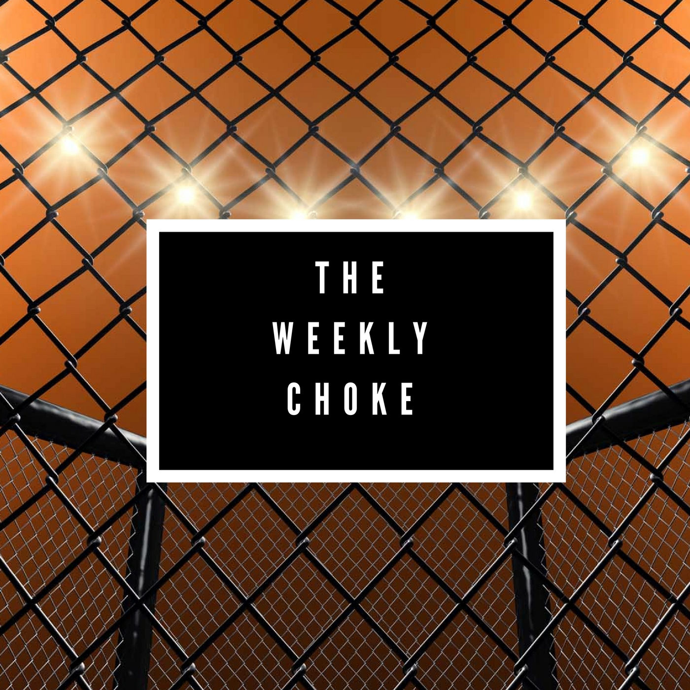 The Weekly Choke 004