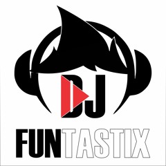 DJ FUNTASTIX™