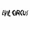 Evil Circus