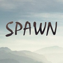 Spawn