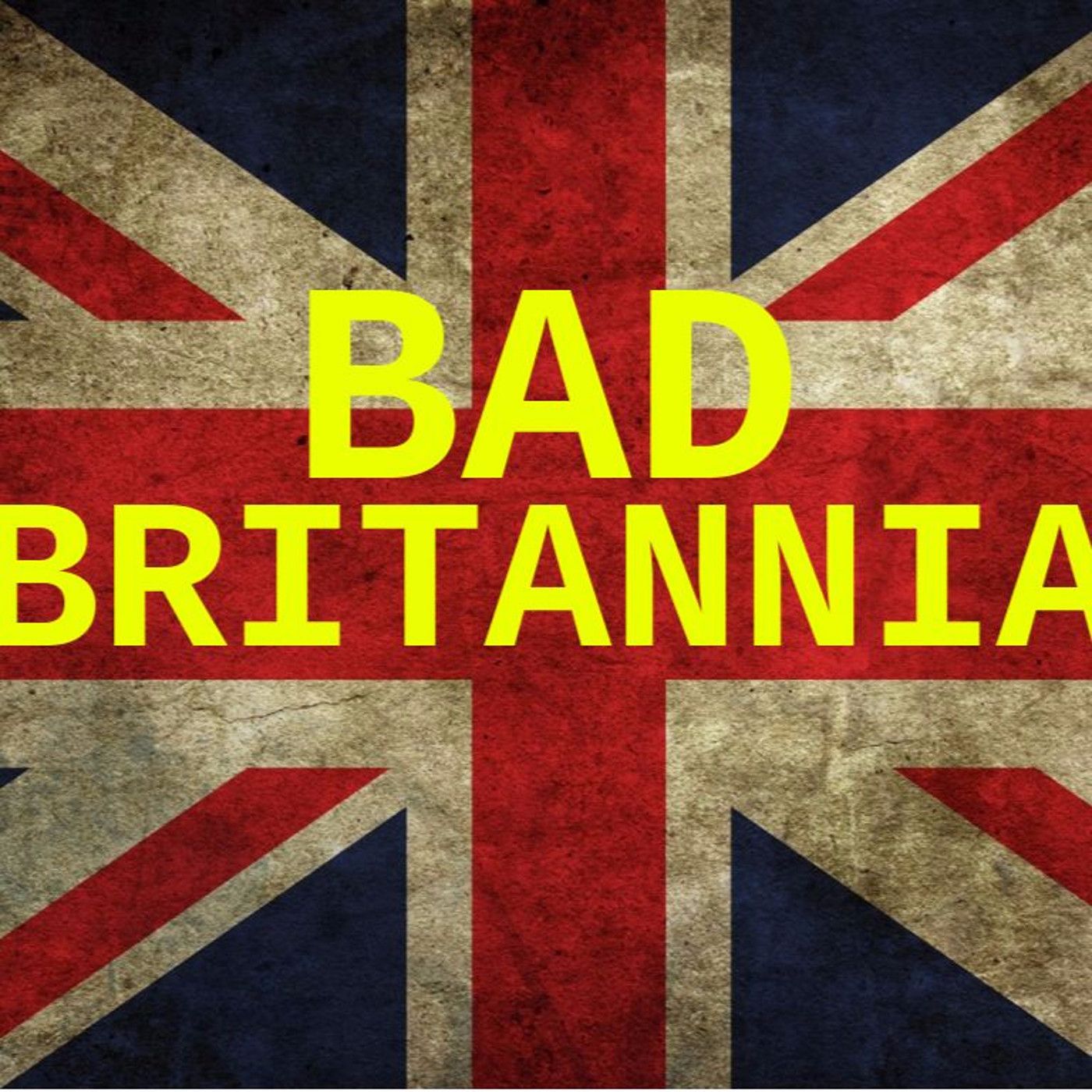 The Bad Britannia Podcast