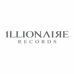 ILLIONAIRE RECORDS