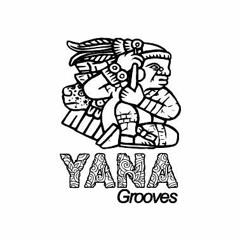 YANA Grooves