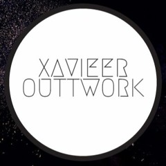 Xavieer Outtwork DJ