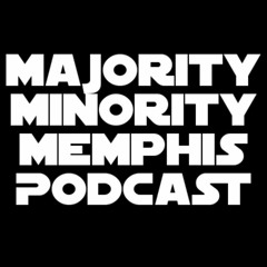 #MajorityMinorityMemphis