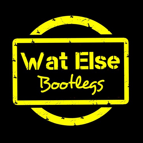 Wat Else Bootlegs’s avatar