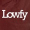 Lowfy