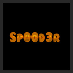 sp00d3r xd