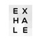 E X H A L E