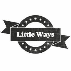 Little Ways