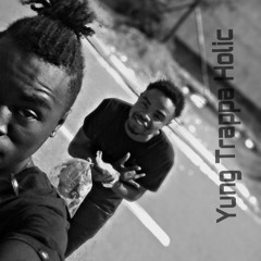 Yung Trappa Holic - YTH