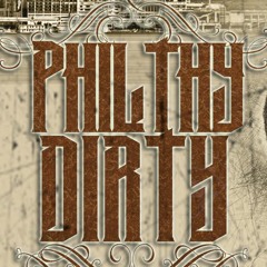 Philthy-Dirty