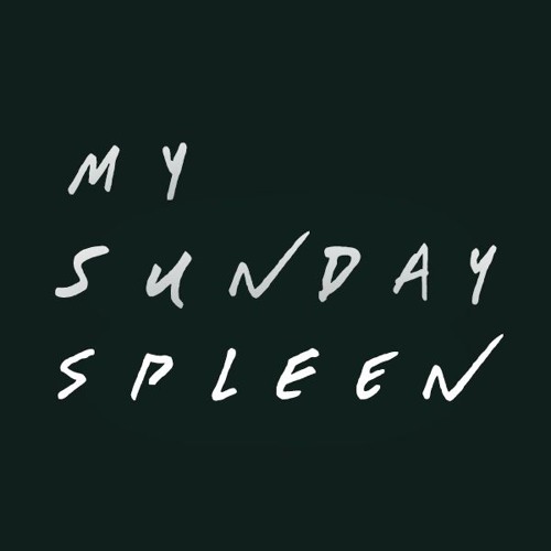 My Sunday Spleen’s avatar