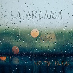La Arcaica