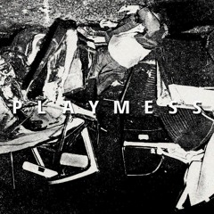 Playmess