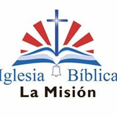 Iglesia Biblica la Mision