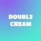 Doubl3Cream