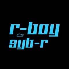 Syb-R (aka R-Boy)