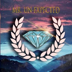 Mr. Un-Expected
