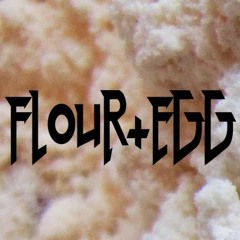 Flour+Egg