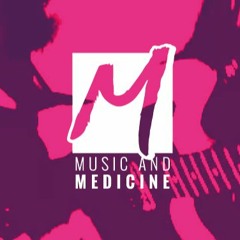 Music and Medicine