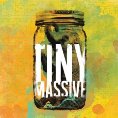 TinyMassive