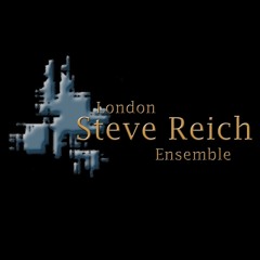 London Steve Reich Ensemble