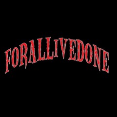 Forallivedone