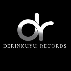 DERINKUYU RECORDS