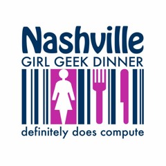 Nashville Girl Geek Dinner