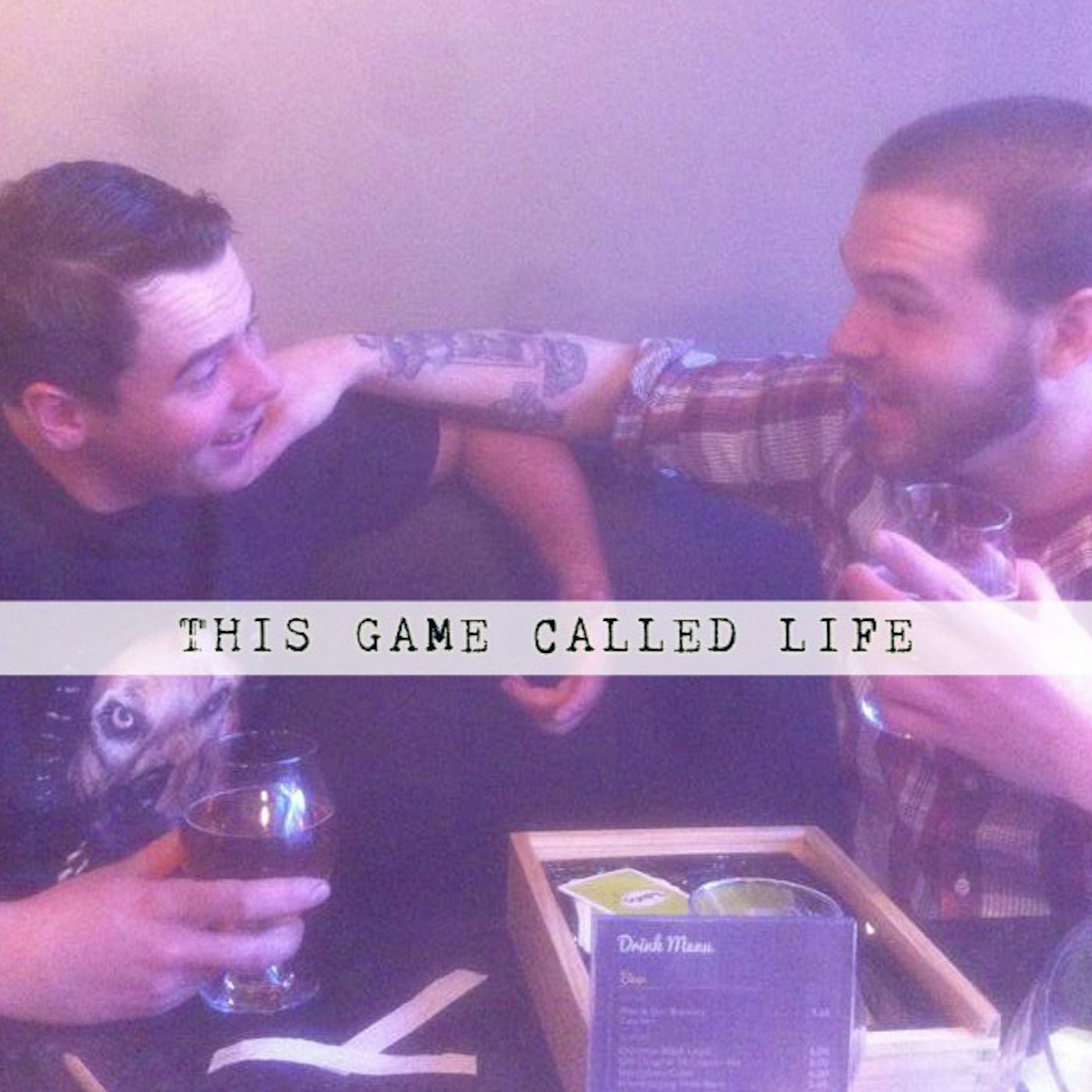 This Game Called Life podcast artwork